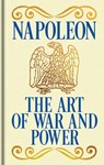 Napoleon's the Art of War and Power: Gilded Pocket Edition - Napoleon Bonaparte - 9781398867048