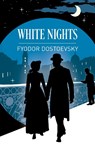 White Nights and Other Stories - Fyodor Dostoevsky - 9781398868021