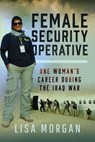 Female Security Operative - Lisa Morgan - 9781399035965