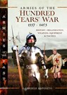 Armies of the Hundred Years' War 1337–1453 - Gabriele Esposito - 9781399037822