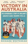 Victory in Australia - Richard Whitehead - 9781399415064