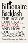 Billionaire Backlash - Pepper Culpepper ; Taeku Lee - 9781399424103