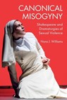 Canonical Misogyny - Nora J. (Associate Dean for Access and Participation at BIMM University Williams - 9781399502269