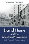 David Hume and the Aberdeen Philosophers - Gordon (Professor Emeritus of Philosophy and the Arts Graham - 9781399541626