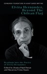 Elvira Hernandez, Beyond The Chilean Flag - Elvira Hernandez - 9781399551939