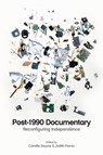 Post-1990 Documentary - Camille (Research Assistant Professor Deprez ; Judith (Post-Doctoral Research Fellow at the French Centre for Research on Contemporary China (CEFC) in Hong Kong. Pernin - 9781399569545