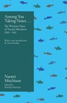 Among You Taking Notes... - Naomi Mitchison - 9781399602501