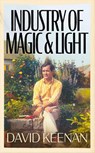 Industry of Magic & Light - David Keenan - 9781399603249