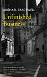 Unfinished Business - Michael Bracewell - 9781399604413