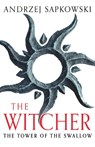 The Tower of the Swallow - Andrzej Sapkowski - 9781399611442