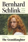 The Granddaughter - Prof Bernhard Schlink - 9781399614856