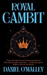 Royal Gambit - Daniel O'Malley - 9781399621694