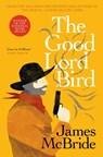 The Good Lord Bird - James McBride - 9781399632461