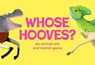 Whose Hooves? -  - 9781399635141
