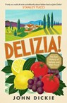 Delizia - John Dickie - 9781399727068