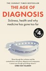 The Age of Diagnosis - Suzanne O’Sullivan - 9781399727648