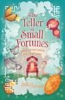 The Teller of Small Fortunes - Julie Leong - 9781399729048