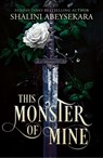 This Monster of Mine - Shalini Abeysekara - 9781399732079
