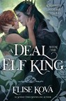 A Deal With The Elf King - Elise Kova - 9781399763820
