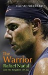 The Warrior - Christopher Clarey - 9781399811507