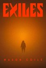 Exiles - Mason Coile - 9781399823777