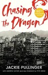 Chasing the Dragon 60th Anniversary edition - Jackie Pullinger ; Andrew Quicke - 9781399832304