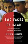 The Two Faces of Islam - Stephen Schwartz - 9781400076291