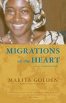 Migrations of the Heart - Marita Golden - 9781400078318
