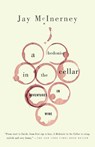 A Hedonist in the Cellar - Jay Mcinerney - 9781400096374