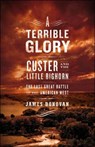 A Terrible Glory -  - 9781400106745
