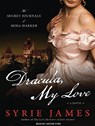 Dracula, My Love -  - 9781400116720