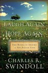 Laugh Again Hope Again - SWINDOLL,  Charles R. - 9781400202713