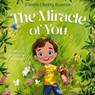 The Miracle of You - Cleere Cherry Reaves - 9781400242108