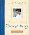 Stones from the River of Mercy - WALSH,  Sheila - 9781400277964