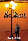 The Street - David Arnold - 9781400330768