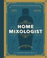 The Home Mixologist - Shane Carley - 9781400341658
