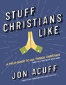 Stuff Christians Like - Jon Acuff - 9781400344055