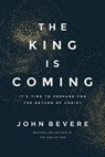 The King Is Coming - John Bevere - 9781400349685