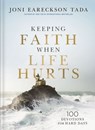 Keeping Faith When Life Hurts - Joni Eareckson Tada - 9781400351909