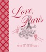 Love, Paris - Editors of Cider Mill Press - 9781400355853