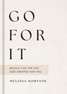 Go For It - Melissa Horvath - 9781400358953