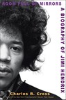 Room Full of Mirrors - Charles R Cross - 9781401300289