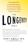 The Longevity Bible - SMALL,  Gary - 9781401301842