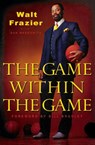 The Game Within the Game - Walt Frazier - 9781401309091