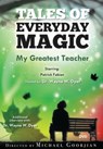 The Greatest Teacher - DYER,  Wayne W. - 9781401937683