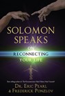 Solomon Speaks on Reconnecting Your Life - Eric Pearl - 9781401942953