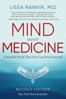 Mind Over Medicine - REVISED EDITION - Lissa Rankin M.D. - 9781401961251