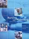 Nursing and Midwifery A Practical Approach - HUBAND,  S - 9781405009737
