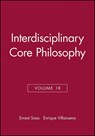 Interdisciplinary Core Philosophy, Volume 18 - Ernest (Brown University) Sosa ; Enrique (Universidad Nacional Autonoma de Mexico) Villanueva - 9781405192620