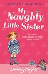 My Naughty Little Sister - Dorothy Edwards - 9781405249423
